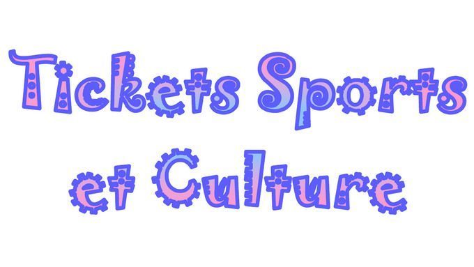 Tickets Sports   Culture